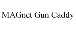 MAGNET GUN CADDY trademark