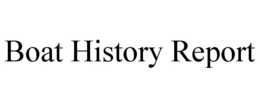 BOAT HISTORY REPORT trademark