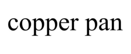 COPPER PAN trademark
