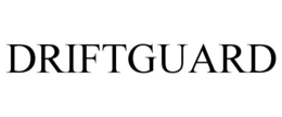 DRIFTGUARD trademark