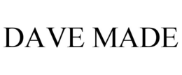 DAVE MADE trademark