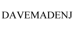 DAVEMADENJ trademark