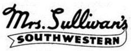MRS. SULLIVAN'S SOUTHWESTERN trademark