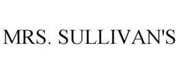 MRS. SULLIVAN'S trademark