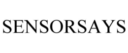 SENSORSAYS trademark
