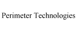 PERIMETER TECHNOLOGIES trademark