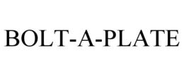 BOLT-A-PLATE trademark