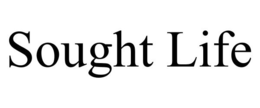 SOUGHT LIFE trademark