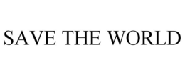 SAVE THE WORLD trademark