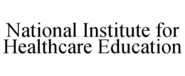 NATIONAL INSTITUTE FOR HEALTHCARE EDUCATION trademark