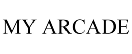 MY ARCADE trademark
