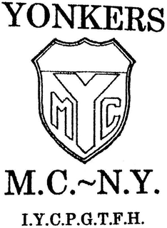 MYC YONKERS M.C.~N.Y. I.Y.C.P.G.T.F.H. trademark