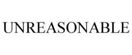 UNREASONABLE trademark