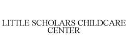 LITTLE SCHOLARS CHILDCARE CENTER trademark