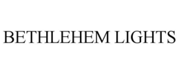 BETHLEHEM LIGHTS trademark