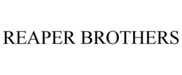 REAPER BROTHERS trademark