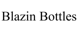 BLAZIN BOTTLES trademark