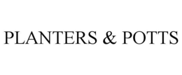 PLANTERS & POTTS trademark