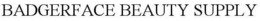 BADGERFACE BEAUTY SUPPLY trademark