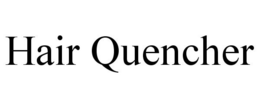 HAIR QUENCHER trademark
