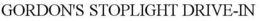 GORDON'S STOPLIGHT DRIVE-IN trademark