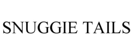SNUGGIE TAILS trademark