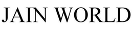 JAIN WORLD trademark