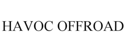 HAVOC OFFROAD trademark
