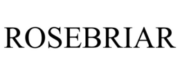 ROSEBRIAR trademark