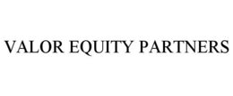 VALOR EQUITY PARTNERS trademark