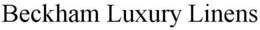 BECKHAM LUXURY LINENS trademark