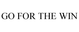 GO FOR THE WIN trademark