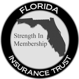 FLORIDA INSURANCE TRUST STRENGTH IN MEMBERHSIP trademark