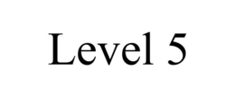 LEVEL 5 trademark