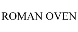ROMAN OVEN trademark