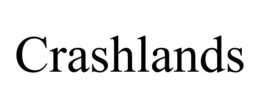 CRASHLANDS trademark