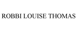 ROBBI LOUISE THOMAS trademark