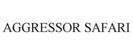 AGGRESSOR SAFARI trademark