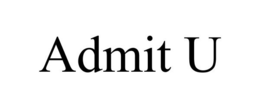 ADMIT U trademark