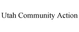 UTAH COMMUNITY ACTION trademark