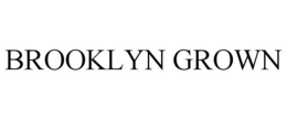 BROOKLYN GROWN trademark