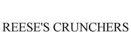 REESE'S CRUNCHERS trademark