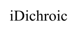 IDICHROIC trademark