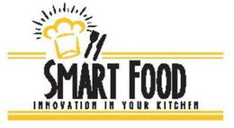 SMART FOOD INNOVATION IN YOUR KITCHEN trademark