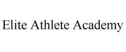 ELITE ATHLETE ACADEMY trademark