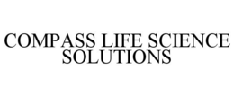 COMPASS LIFE SCIENCE SOLUTIONS trademark
