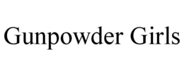 GUNPOWDER GIRLS trademark