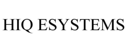 HIQ ESYSTEMS trademark