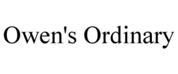 OWEN'S ORDINARY trademark