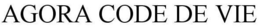 AGORA CODE DE VIE trademark